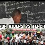 In Nigeria Today; Okada Riders are More Financially Stable Than Teacher! What is Your Take?